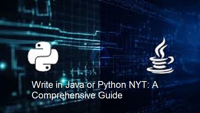 write in java or python nyt